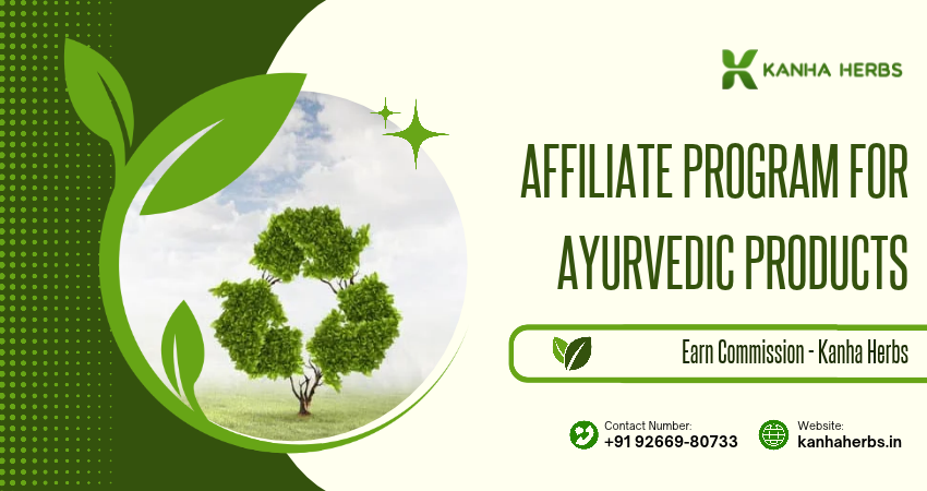 Affiliate Program for Ayurvedic Products | Earn Commission - Kanha Herbs